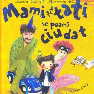 Mami și tati se poartă ciudat – Prințesa Urbană