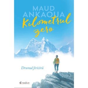 Kilometrul zero, Drumul fericirii – Maud Ankaoua