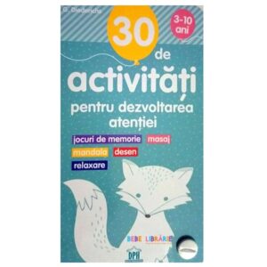 30 De Activitati Pentru Dezvoltarea Atentiei – Gilles Diederichs