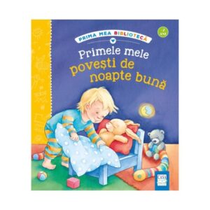 Primele mele povesti de noapte buna – Rosemarie Künzler-Behncke